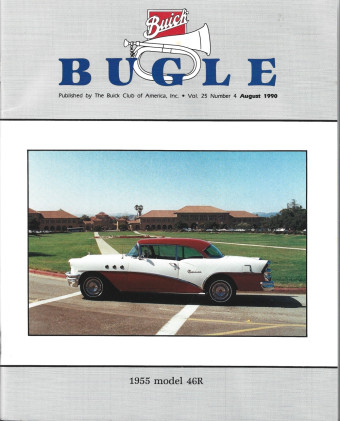 THE BUICK BUGLE 1990 AUG - '55 46 RIVIERA, '59 MODEL 4867